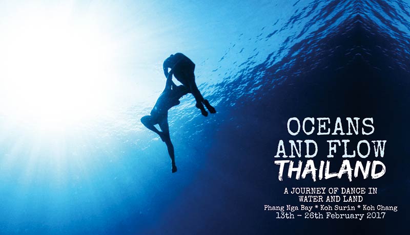 OCEANS AND FLOW Workshops - A Dance Journey in Water and Land flowing in Thailand