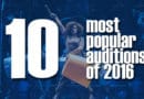 10 Most Popular Auditions of 2016