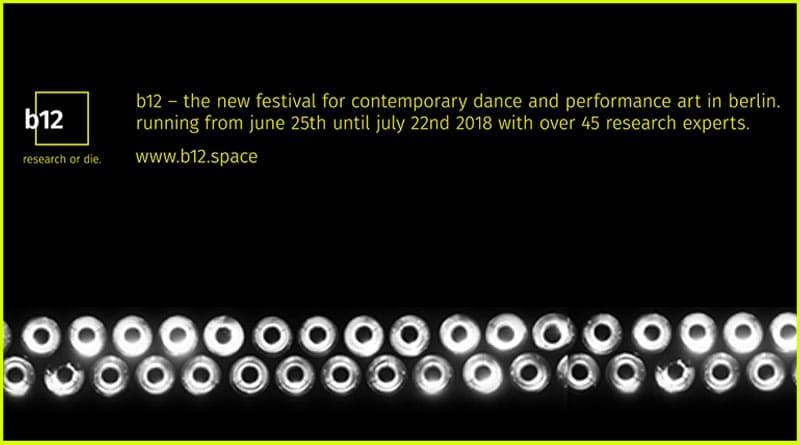 b12 - the new festival for contemporary dance and performance art in berlin