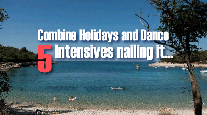 How to combine Summer Course and Holiday fun: 5 Intensives nailing it