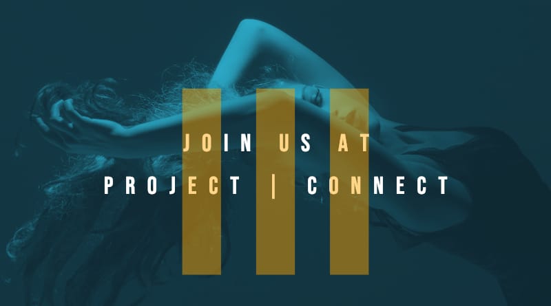 PROJECT | CONNECT ‘Uniting the conversation between what has happened, what is happening and what is going to happen in dance.’