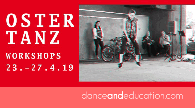 Oster Tanz Workshops 23.-27.4.19