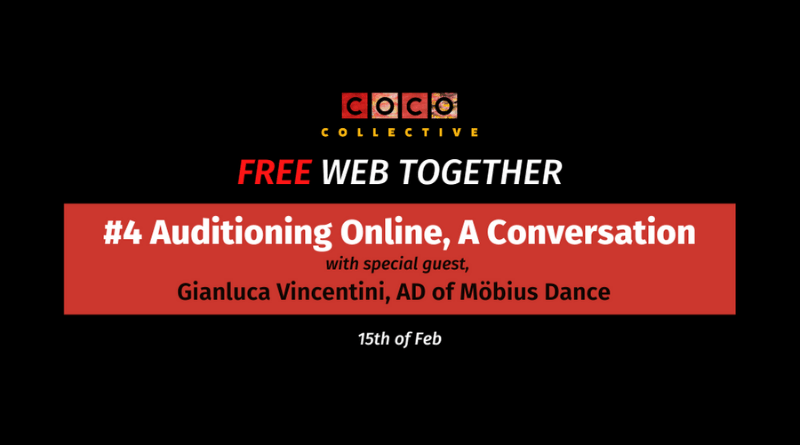 FREE Web Together: #4 Online Auditioning, A Conversation With Gianluca Vincentini AD of Möbius Dance