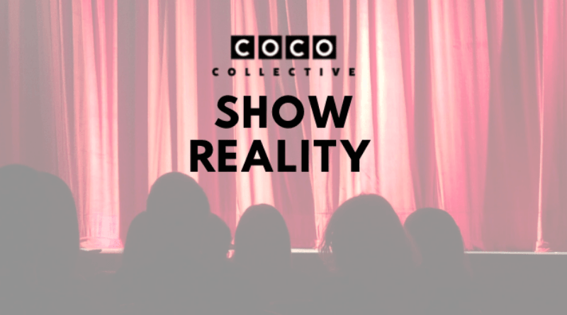Coco Collective - Show Reality