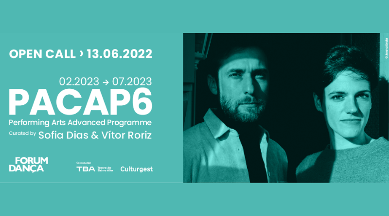 Open Call | PACAP 6 - Performing Arts Advanced Programme, curated by Sofia Dias and Vítor Roriz