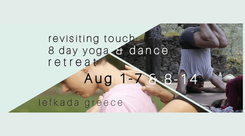Flash Sale for Revisiting Touch 8 day Dance & Yoga retreat in Lefkada Greece