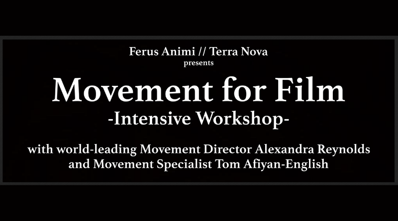 -Movement for Film- Intensive Workshop with Movement Director Alexandra Reynolds and Tom Afiyan-English