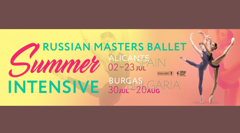 Russian Masters Ballet Intensive (Vaganova Academy official) Burgas, Bulgaria