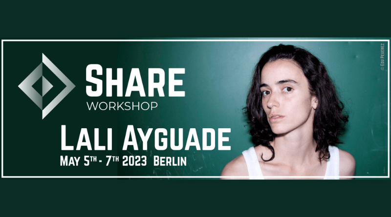 SHARE Workshop | Lali Ayguadé