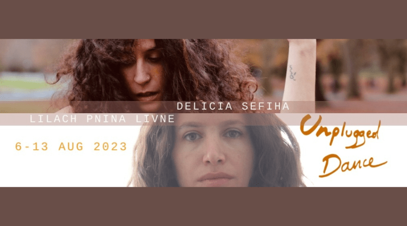 Unplugged Main workshops_week 1 | DELICIA SEFIHA & LILACH PNINA LIVNE