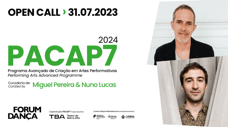Open Call | PACAP 7 - Performing Arts Advanced Programme, curated by Miguel Pereira and Nuno Lucas