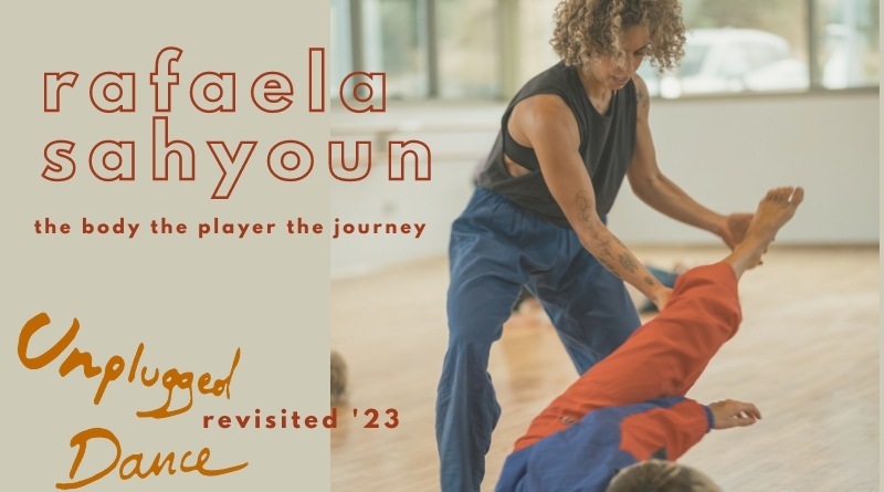 Unplugged Revisited workshop - Rafaela Sahyoun - The Body The Player The Journey - Lefkada, Greece