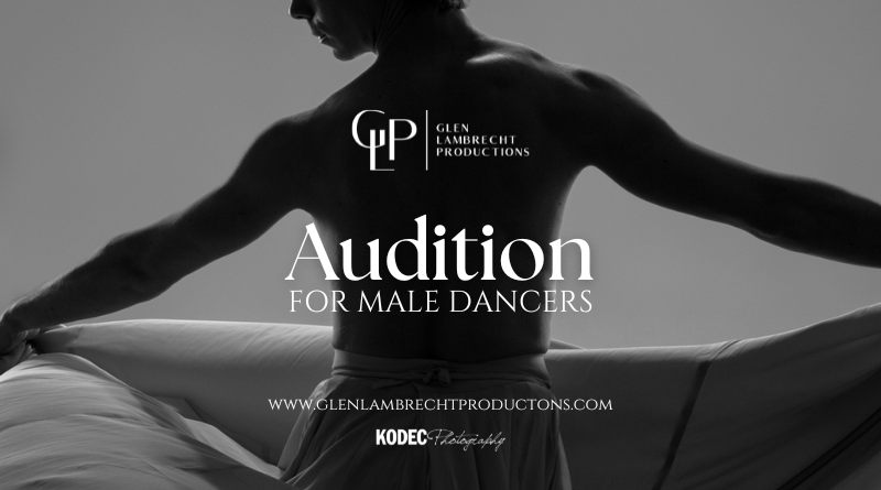 Glen Lambrecht Productions is Looking for Two Male Dancers