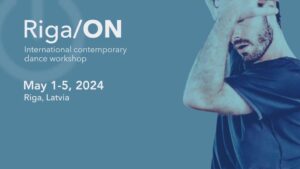 contemporary dance workshop festival Riga/ON 2024