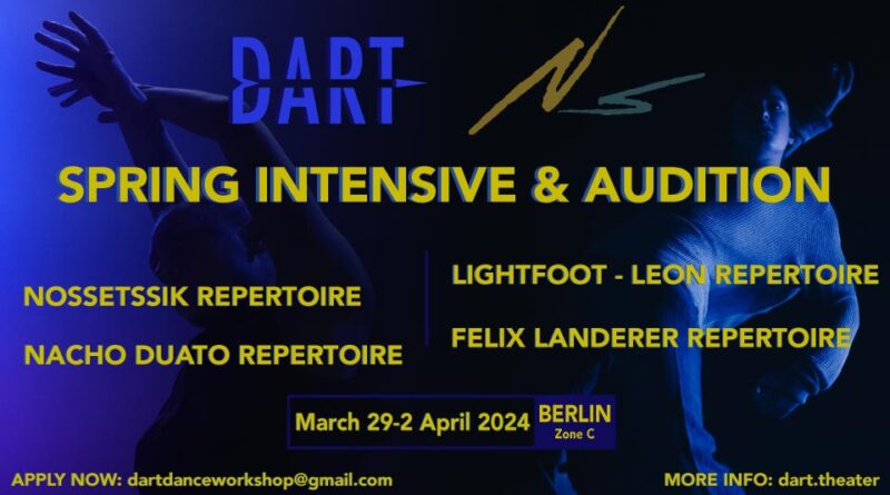 DART SPRING MASTER WORKSHOP 29th of March until 1st of April 2024 and NossetSsik Dance Company AUDITION