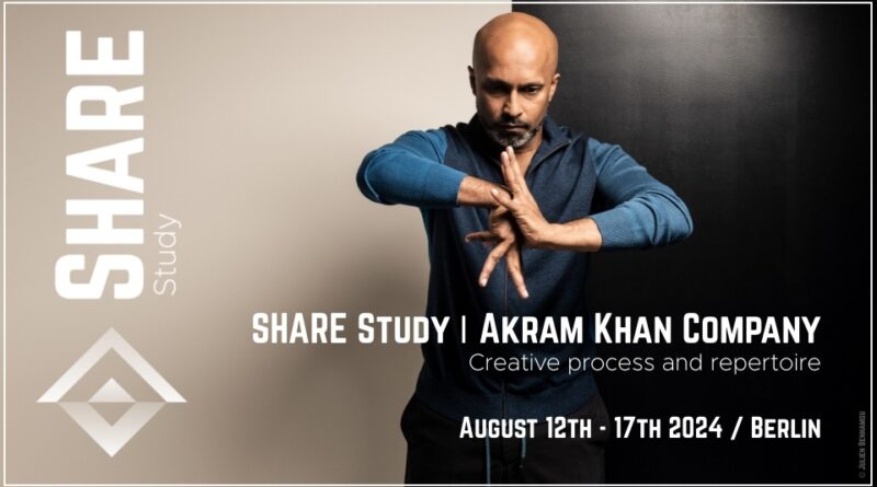 SHARE Study | Akram Khan Company