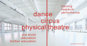 Seneca Intensiv - Audition 2024 (dance - circus - physical theatre - pedagogy)