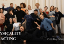 "PHYSICALITY IN ACTING", International Workshop