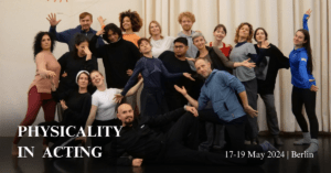 "PHYSICALITY IN ACTING", International Workshop