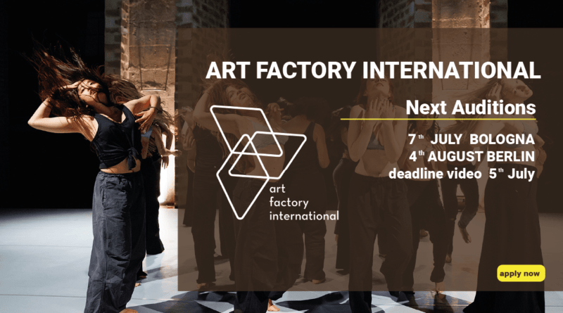 New Auditions ART FACTORY INTERNATIONAL 24/25