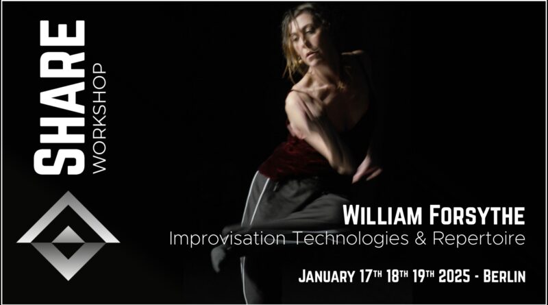 SHARE Workshop | William Forsythe Improvisation Technologies & Repertoire