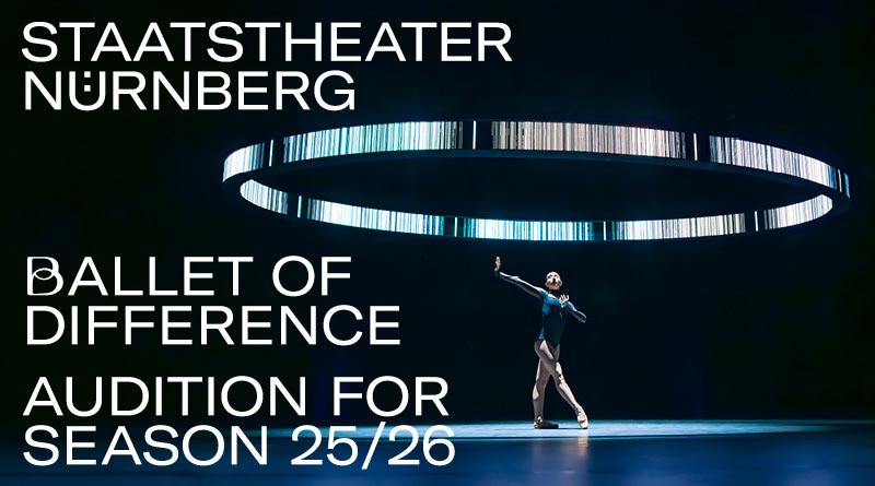 Staatstheater Nürnberg Ballet of Difference is Looking for Dancers 2025/2026