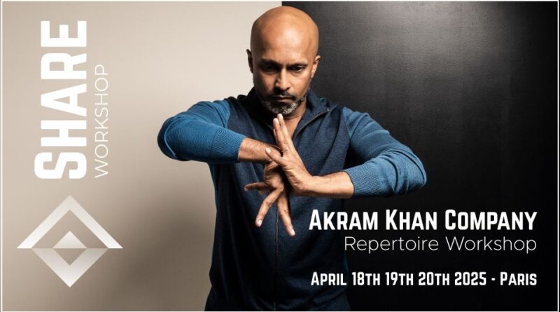 SHARE Workshop | Akram Khan Company