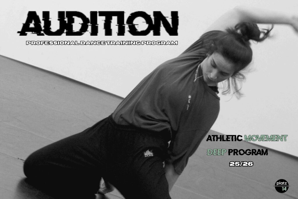 PLATZ14 |ONLINE AUDITION | ATHLETIC MOVEMENT DEEP PROGRAM 2025/2026