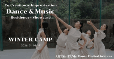 ARTSinTANK Dance Festival in Korea _Winter Camp Korean Inspirations : International Dance & Music Lab 2025–2026