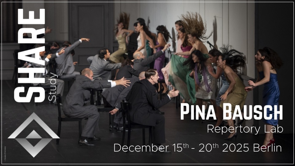 SHARE Study | Pina Bausch Repertory Lab'25