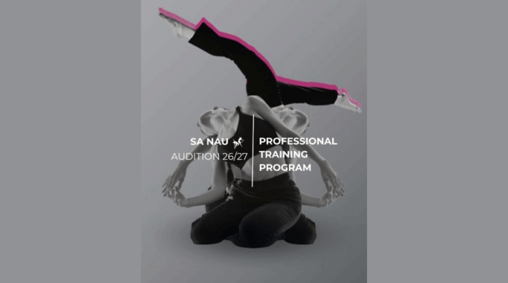SA NAU Professional Training Program - Audition 26/27