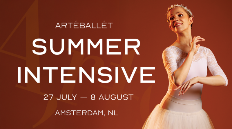 ArtéBallét Summer Intensive | Amsterdam | Audition Now!