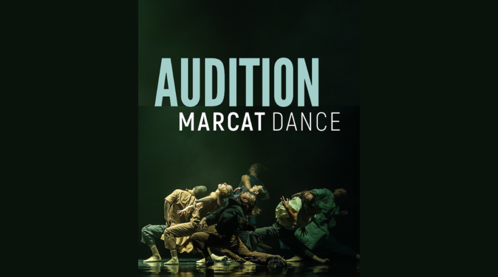 Marcat Dance Company is Looking for Dancers