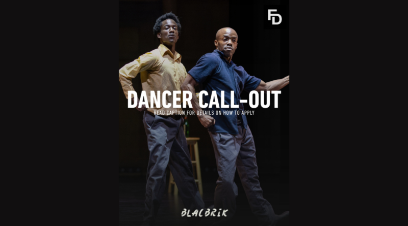 Fundamentally Dance and BlacBrik are seeking Female and Male Identifying Dancers