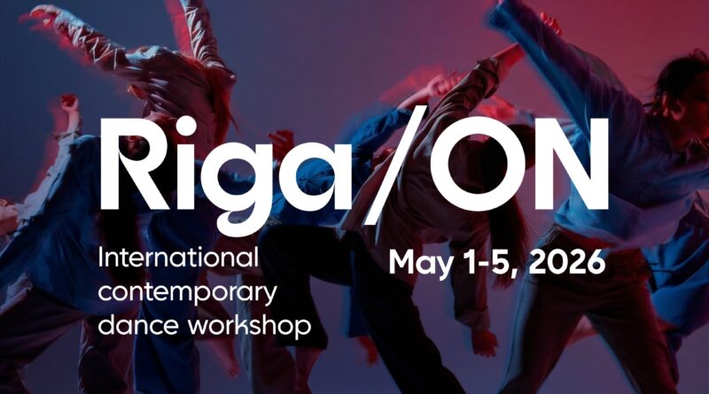 Riga/ON 2026 International contemporary dance intensive workshop festival