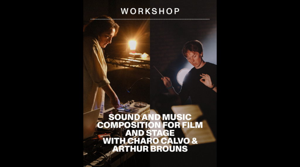Workshop - Sound and Music Composition for Film and Stage