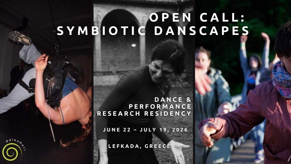 Symbiotic Danscapes - Dance & Performance Research Workshop Residency in Greece