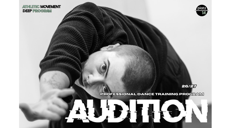 PLATZ 14 Online Audition / ATHLETIC MOVEMENT DEEP PROGRAM 2026/2027