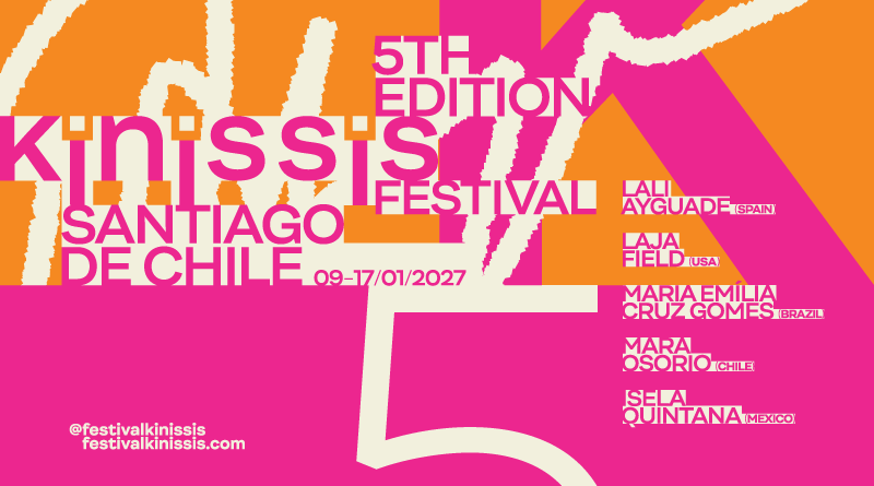 Kinissis International Dance Festival, 9th to 17th of January 2027, Santiago de Chile
